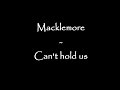 Macklemore – Can't Hold Us