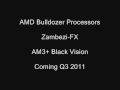 AMD Bulldozer Zambezi-FX CPU Specs and Prices