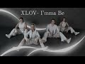 XLOV (엑스러브) — I’mma Be | by Neopodkidishi
