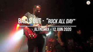Balls Out - Rock all day