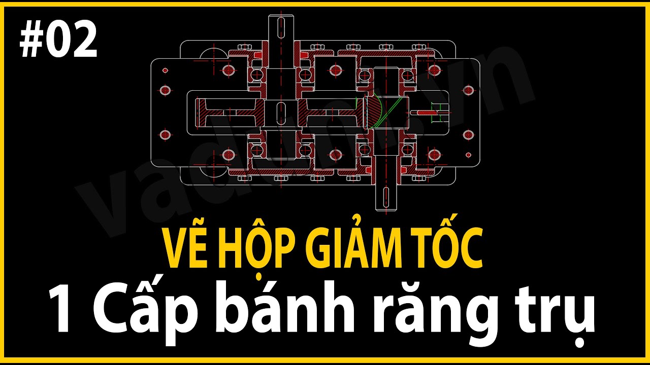 Bước 1: Vẽ bộ truyền bánh răng