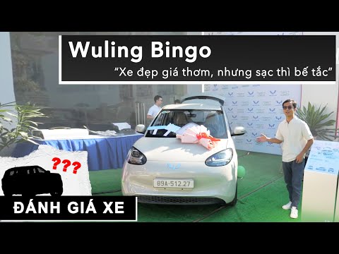 Đánh giá nhanh Wuling Bingo: Giá thơm nhưng sạc thì...BẾ TẮC |XEHAY.VN|