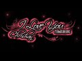 I love you – Chrishan