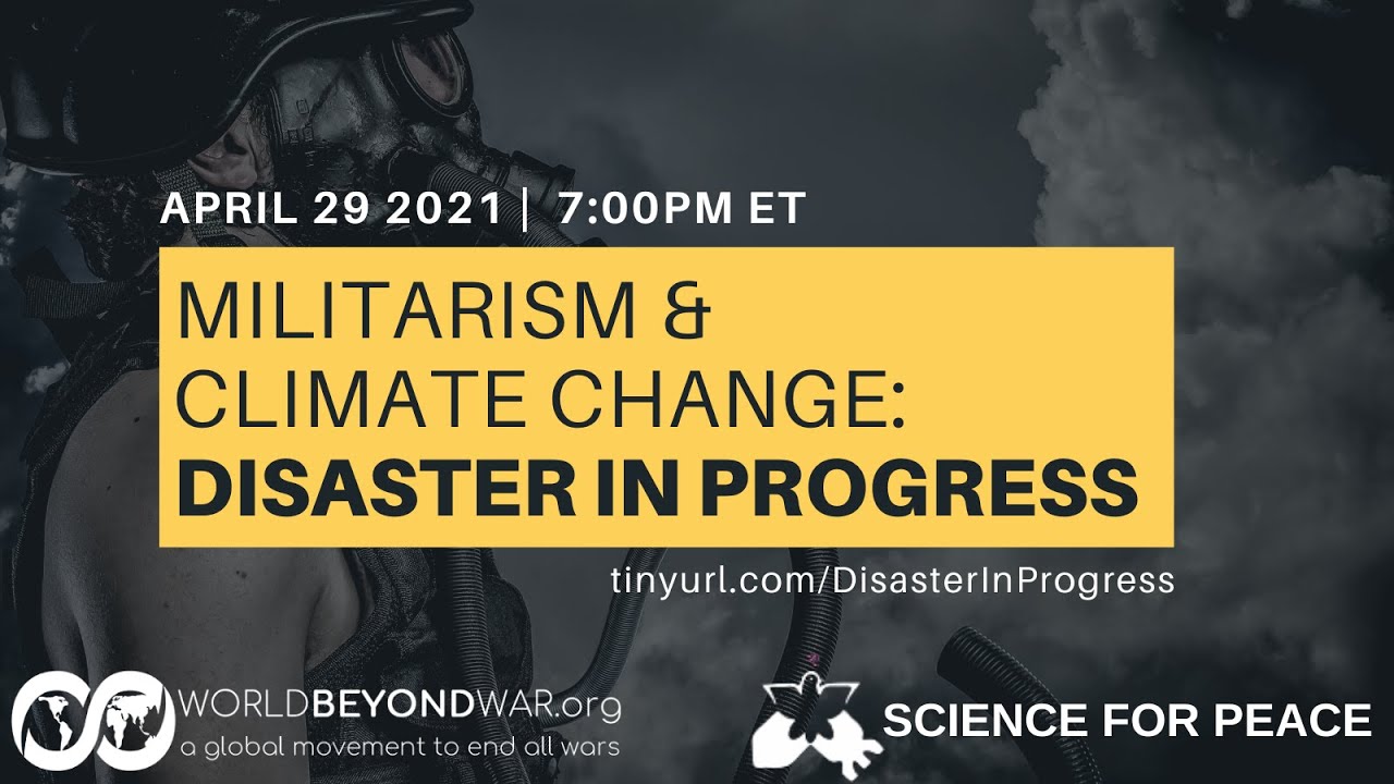 Militarism & Climate Change: Disaster in Progress