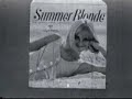 Summer Blonde Clairol TV Commercial Summer Blonde Clairol TV Commercial