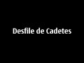 Desfile de Cadetes 65 Aniversario CMLP