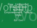 Worship: Empowerment Temple Style Pt.1 Sg.1 Worship: Empowerment Temple Style Pt.1 Sg.1