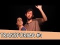 Improvável - Transforma (Barbixas e Marianna Armellini)