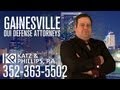 Gainesville DUI Attorney, Call 352-363-5502, Katz ...