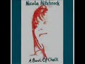 Nicola Hitchcock - Saddest Day [A Bowl Of Chalk].wmv