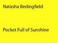 natasha bedingfield - Pocket full of Sunshine (low pitch)