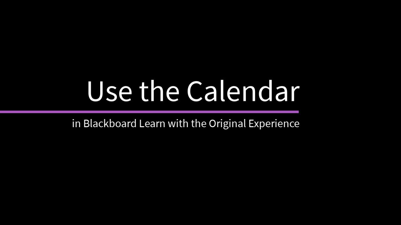 Use the Calendar in Blackboard Learn with the Original Experience