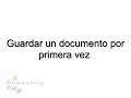 Curso de Word 2010 - Guardar documento por primera vez (Video 11)
