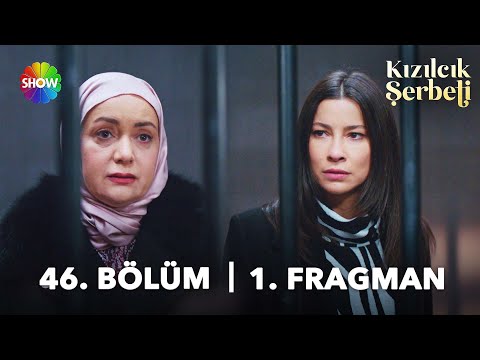 Kızılcık Şerbeti 46. Bölüm Fragmanı                                                                                                                                                                                                                       