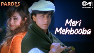 Meri Mehbooba Song  Pardes  Shahrukh Khan  Mahima 