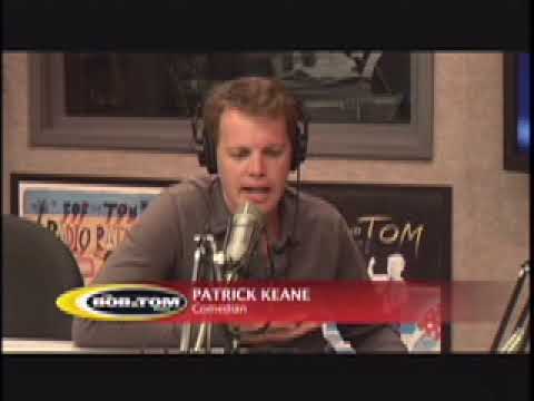 Patrick Keane on Bob and Tom
