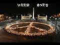 Weed Ones