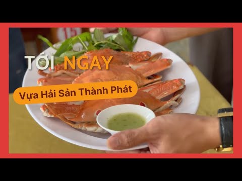 Ẩm Thực Vựa Hải Sản Thành Phát Sao Mai Vũng Tàu