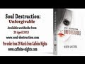 Soul Destruction: Unforgivable - Trailer (Just Us and Justice by Brian Parsons)