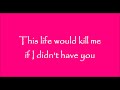 Thompson Square – If I Didn't Have You