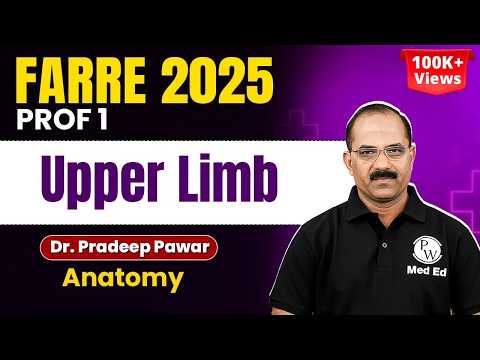 Upper Limb Anatomy MBBS 1st Year Lecture | FARRE 2025 Prof 1 | Dr. Pradeep Pawar #mbbs  #farre