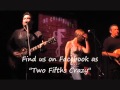 Two Fifths Crazy Demo