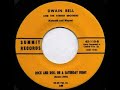 Dwain Bell  -  Rock & Roll On  A Saturday Night