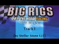 Big Rigs: OtRR - The Music: Track 1