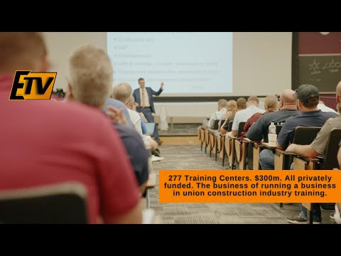277 Training Centers – The business of running a business in union construction industry training.