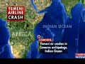 MORONI: Yemen plane crashes in Indian Ocean - 06-30-09