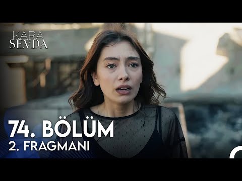 Kara Sevda 74. Bölüm 2. Fragmanı (Final)                                                                                                                                                                                                                  