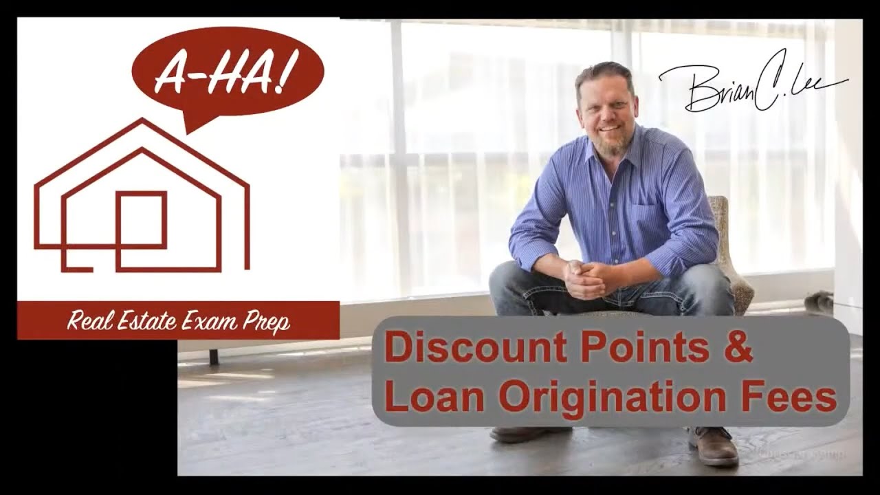 Loan Origination Fees, Discount Points, and Calculations