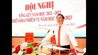 Tổng kết năm học 2021 - 2022, triển khai nhiệm vụ năm học 2022-2023