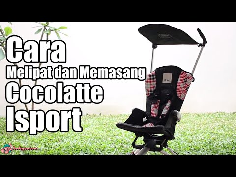 Cara Melipat dan Memasang Stroller Cocolatte Isport | babysasori