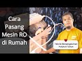 Urutan Pemasangan Filter Air RO yang Benar