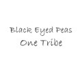 Letra de la cancion One tribe [Español] - Black Eyed Peas