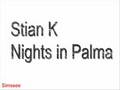 Stian K - Nights in Palma.