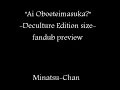 Ai Oboeteimasuka -Deculture Edition size- fandub preview