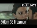 Karadayı 33. bölüm fragmanı