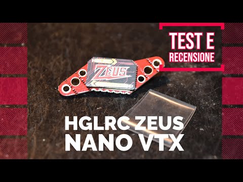HGLRC Zeus nano VTX - Test e recensione