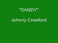 Johnny Crawford - Sandy Johnny Crawford - Sandy