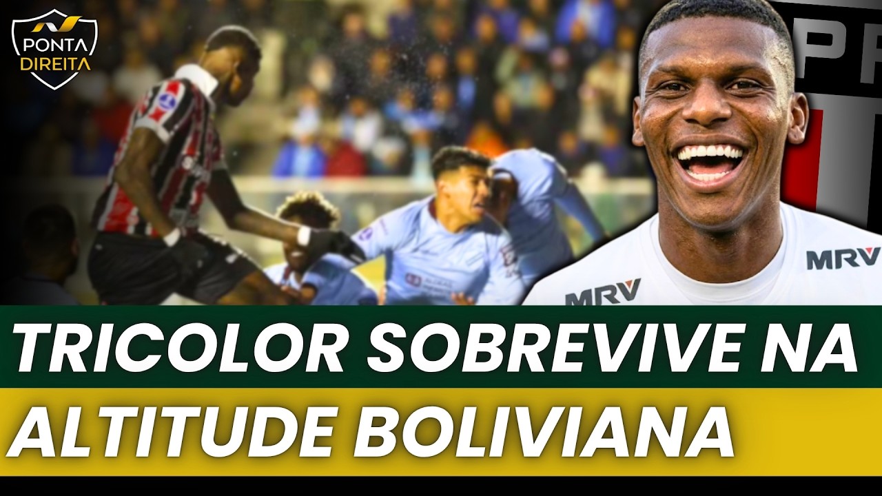 Arboleda perdoado? São Paulo empata com Bolívar na altitude