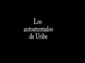 los autoatentados de uribe