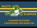 Vladimír Velčovský pro rádio Čas