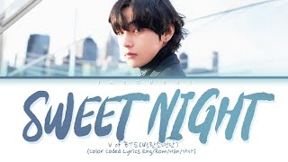 BTS V - Sweet Night (ITAEWON CLASS OST Part12) Lyr