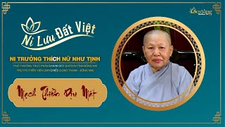 Ni Lưu Đất Việt - NT.Thích Nữ Như Tịnh, mạch thiền dịu mát