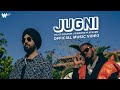 JUGNI | OFFICIAL MUSIC VIDEO