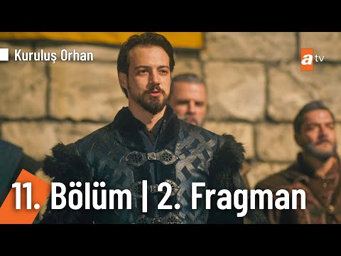 Kuruluş Orhan 11. Bölüm 2. Fragmanı                                                                                                                                                                                                                       