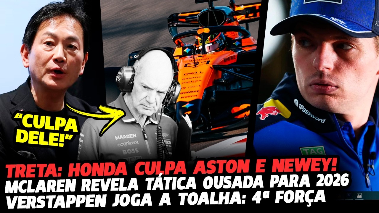 🚨HONDA CULPA NEWEY POR PROBLEMAS, VERSTAPPEN JOGA A TOALHA E TÁTICA DA MCLAREN | FÓRMULA 1 |GPEMCASA