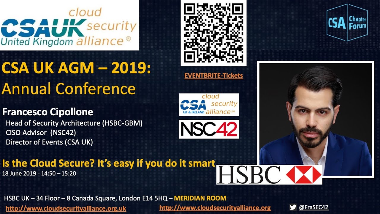 CSA UK Chapter AGM 2019 - Is the cloud Secure? Francesco Cipollone - CSA Annual Conference 2019